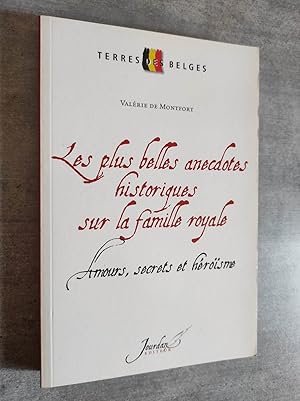 Image du vendeur pour Les Plus Belles Anecdotes historiques sur la famille royale. mis en vente par Librairie Pique-Puces