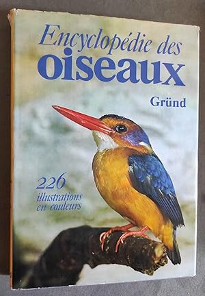 Image du vendeur pour Encyclopedie des oiseaux. 226 illustrations en couleurs. mis en vente par Librairie Pique-Puces