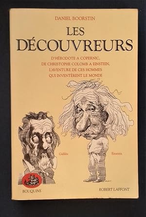 Seller image for LES DECOUVREURS - D'Herodote a Copernic, de Christophe Colomb a Einstein, l'aventure de ces hommes qui inventerent le monde. for sale by Librairie Pique-Puces