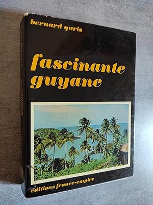 Imagen del vendedor de Fascinante Guyane. a la venta por Librairie Pique-Puces