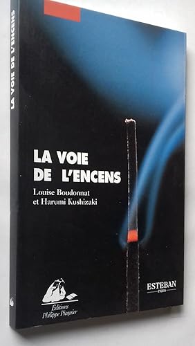 Imagen del vendedor de La Voie de l"encens. a la venta por Librairie Pique-Puces