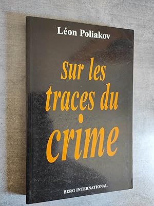 Image du vendeur pour Sur les traces du crime. mis en vente par Librairie Pique-Puces