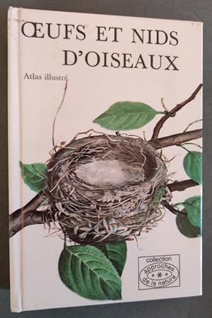 Image du vendeur pour OEUFS ET NIDS D'OISEAUX. Atlas illustre. mis en vente par Librairie Pique-Puces