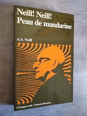 Seller image for Neill ! Neill ! Peau de mandarine ! Traduit de l'anglais par Martine Million for sale by Librairie Pique-Puces