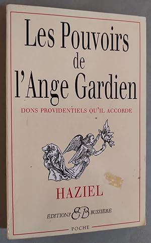 Seller image for Les Pouvoirs de l'Ange Gardien. Dons providentiels qu'Il accorde. for sale by Librairie Pique-Puces