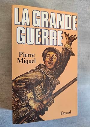 Imagen del vendedor de La Grande Guerre. a la venta por Librairie Pique-Puces