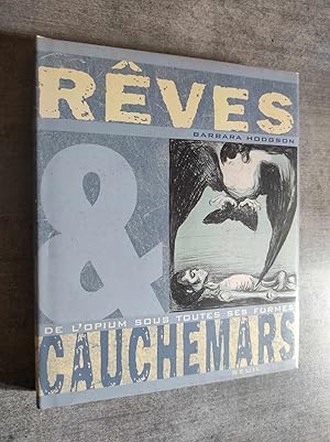 Seller image for REVES ET CAUCHEMARS - De l'Opium sous toutes ses formes. for sale by Librairie Pique-Puces