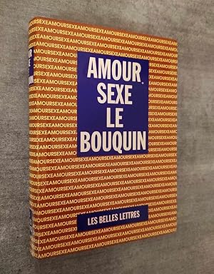 Imagen del vendedor de AMOUR SEXE LE BOUQUIN. a la venta por Librairie Pique-Puces