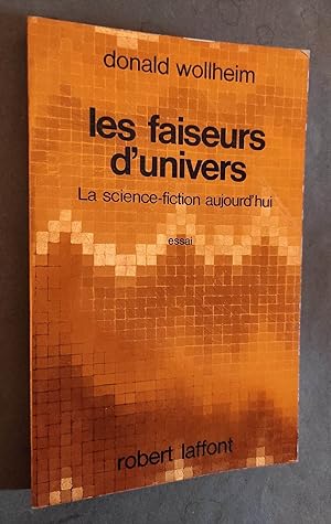 Bild des Verkufers fr Les Faiseurs d'Univers. La science-fiction aujourd'hui. Essai. zum Verkauf von Librairie Pique-Puces