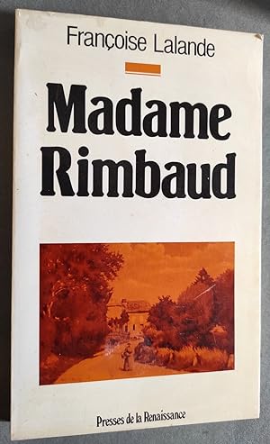 Image du vendeur pour Madame Rimbaud. mis en vente par Librairie Pique-Puces