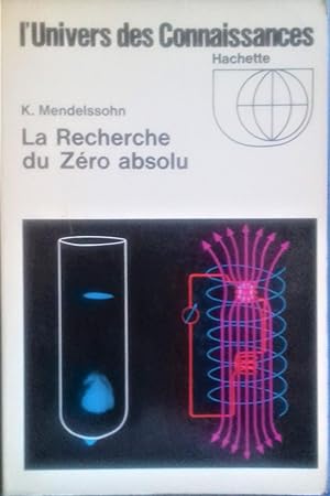 Seller image for La Recherche du Zero absolu. for sale by Librairie Pique-Puces