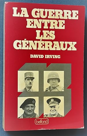 Seller image for La Guerre entre les generaux. Preface d'Arthur CONTE. for sale by Librairie Pique-Puces