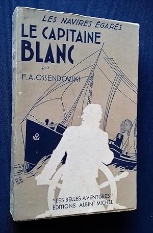 Image du vendeur pour Le Capitaine Blanc (Les Navires Egares). Illustrations de R. BERTRAND. mis en vente par Librairie Pique-Puces