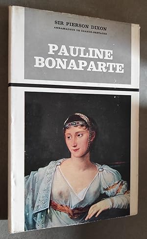 Bild des Verkufers fr Pauline Bonaparte. zum Verkauf von Librairie Pique-Puces