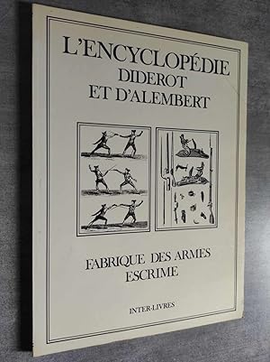 Immagine del venditore per L'ENCYCLOPEDIE - Fabrique des Armes - Escrime. Recueil des PLANCHES. venduto da Librairie Pique-Puces