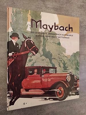 Image du vendeur pour MAYBACH. Die Geschichte Der Maybach Automobile. mis en vente par Librairie Pique-Puces