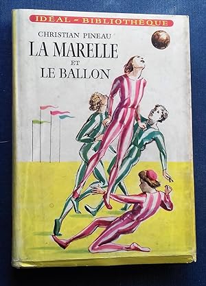 Bild des Verkufers fr La Marelle et le Ballon. Illustrations de Marianne CLOUZOT. zum Verkauf von Librairie Pique-Puces