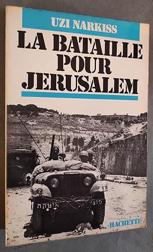 Imagen del vendedor de La Bataille pour Jerusalem. a la venta por Librairie Pique-Puces