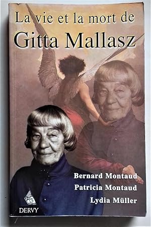 Seller image for La Vie et la Mort de Gitta Mallasz. for sale by Librairie Pique-Puces