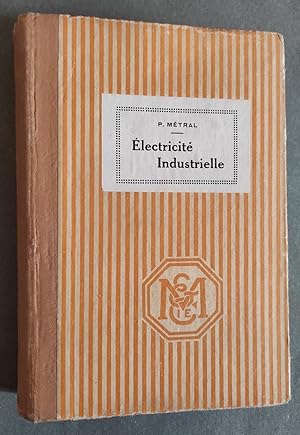 Seller image for Cours elementaire d'Electricite Industrielle.- 7eme edition. for sale by Librairie Pique-Puces