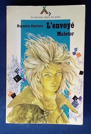 Image du vendeur pour MALETOR I: L'Envoye. Illustrations de Michel GOURLIER. mis en vente par Librairie Pique-Puces