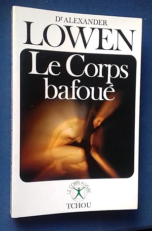 Image du vendeur pour Le Corps bafoué. mis en vente par Librairie Pique-Puces