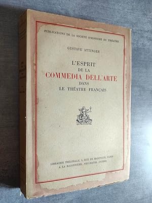 Image du vendeur pour L'Esprit de la Commedia Dell'Arte dans le Theatre Francais. mis en vente par Librairie Pique-Puces