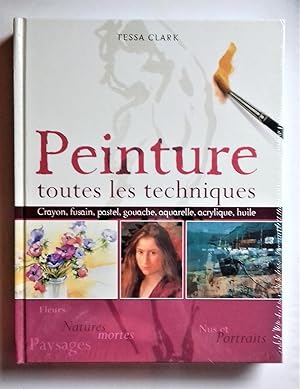 Seller image for PEINTURE. Toutes les techniques. for sale by Librairie Pique-Puces