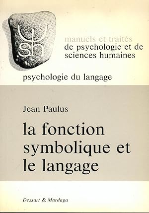 Seller image for La Fonction symbolique et le langage. for sale by Librairie Pique-Puces