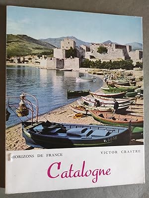 Imagen del vendedor de CATALOGNE. Des Corbieres a l'Ebre. a la venta por Librairie Pique-Puces