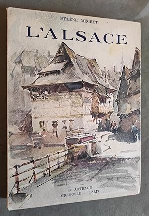 Imagen del vendedor de L'ALSACE. Edition revue et augmentee par Robert Minder. Preface d'Edmond Vermeil. a la venta por Librairie Pique-Puces