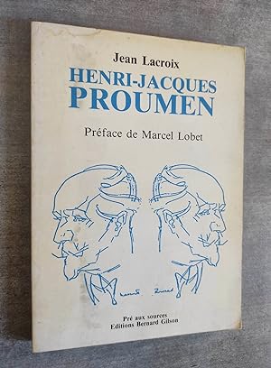 Imagen del vendedor de Science et littrature : la double passion de Henri-Jacques Proumen. Preface de Marcel Lobet. a la venta por Librairie Pique-Puces