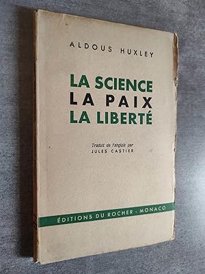 Seller image for La Science, la Paix, la Liberte. Traduit de l'anglais par Jules CASTIER for sale by Librairie Pique-Puces