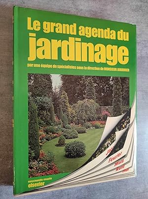 Image du vendeur pour Le Grand Agenda du Jardinage. Par une equipe de specialistes sous la direction de Monsieur Jardinier. mis en vente par Librairie Pique-Puces