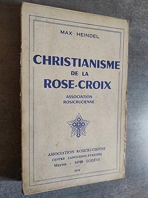 Image du vendeur pour Christianisme de la Rose-Croix. 10e edition en langue franaise. mis en vente par Librairie Pique-Puces