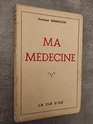 Seller image for MA MEDECINE. for sale by Librairie Pique-Puces