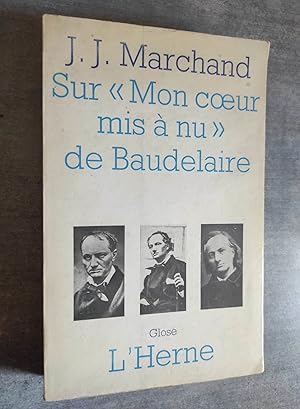 Seller image for Sur "Mon coeur mis a nu" de Baudelaire. for sale by Librairie Pique-Puces