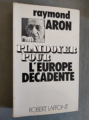 Seller image for Plaidoyer pour l'Europe decadente. for sale by Librairie Pique-Puces