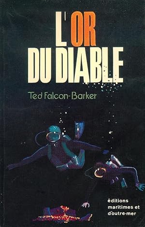 Imagen del vendedor de L'OR DU DIABLE. a la venta por Librairie Pique-Puces