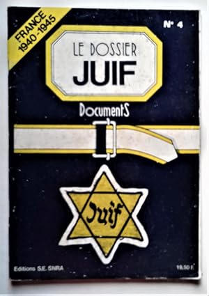 Immagine del venditore per Le Dossier Juif - Documents - France 1940-1945, n 4. venduto da Librairie Pique-Puces