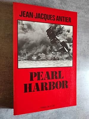 Seller image for Pearl Harbor. 7 dcembre 1941. for sale by Librairie Pique-Puces