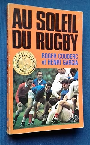Seller image for Au soleil du rugby. for sale by Librairie Pique-Puces