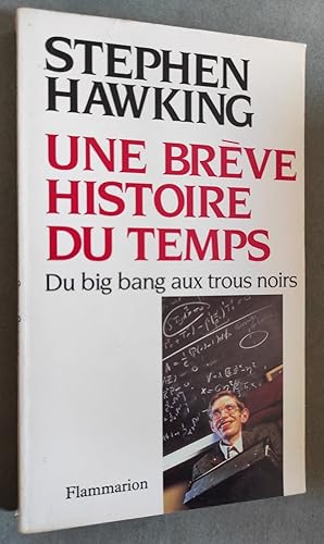 Seller image for Une brve histoire du temps. Du Big Bang aux trous noirs. for sale by Librairie Pique-Puces