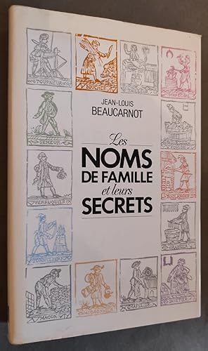 Image du vendeur pour Les Noms de famille et leurs secrets. mis en vente par Librairie Pique-Puces
