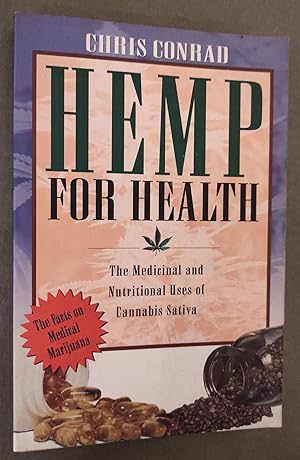 Seller image for Hemp for Health. The Medicinal and Nutritional Use of Cannabis Sativa. for sale by Librairie Pique-Puces