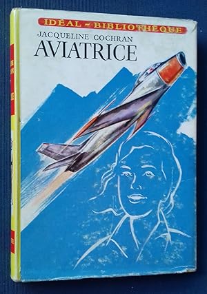 Imagen del vendedor de AVIATRICE. Texte franais de J. FILLION. Preface de J. AURIOL. Illustrations de J. RESCHOFSKY. a la venta por Librairie Pique-Puces