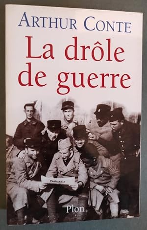 Image du vendeur pour La Drle de guerre. Aot 1939-10 mai 1940. mis en vente par Librairie Pique-Puces