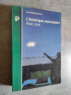 Image du vendeur pour L'Amerique mercenaire. mis en vente par Librairie Pique-Puces