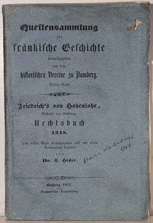 Friedrich's von Hohenlohe, Bischofs von Bamberg, Rechtsbuch. (1348).