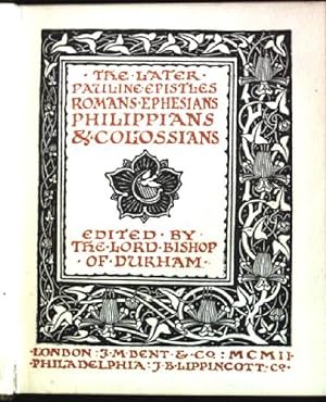Seller image for The later pauline epistles romans, ephesians philippians & colossians for sale by books4less (Versandantiquariat Petra Gros GmbH & Co. KG)